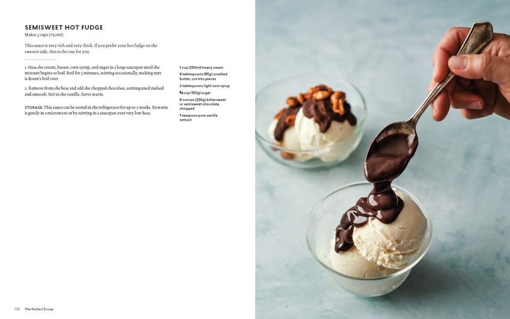 The Perfect Scoop: 200 Recipes for Ice Creams, Sorbets, Gelatos, Granitas, and Sweet Accompaniments