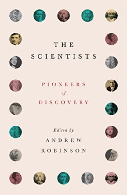The Scientists - Pioneers of Discovery