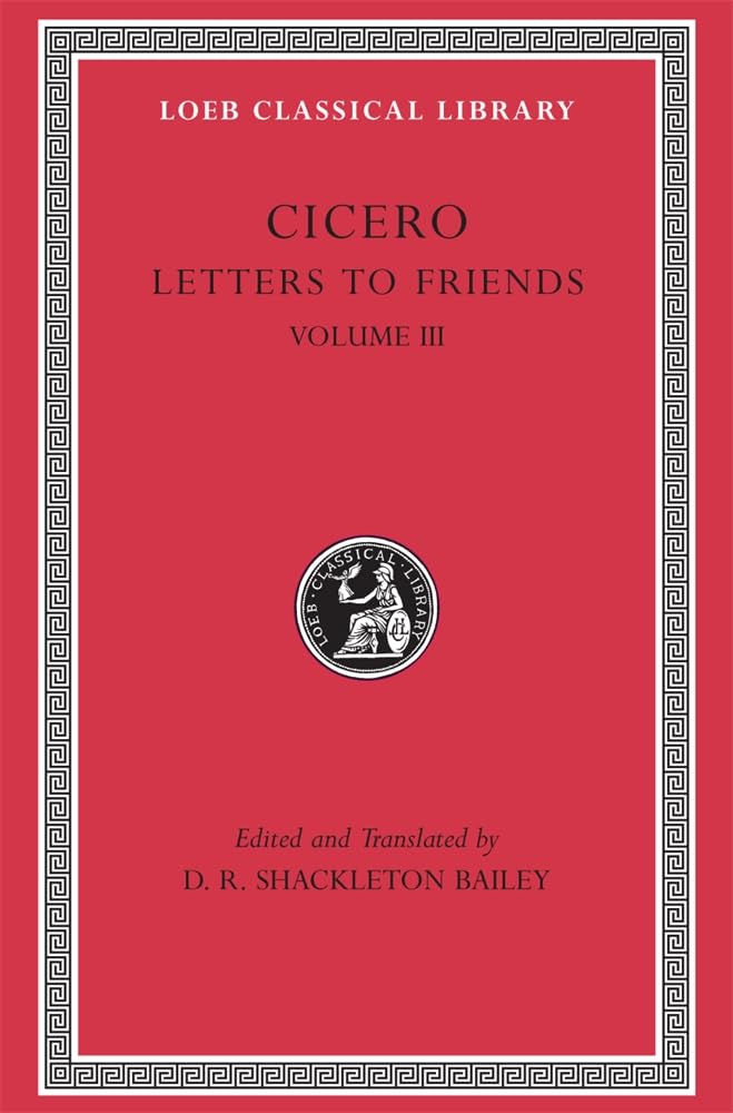 Letters to Friends, Volume III