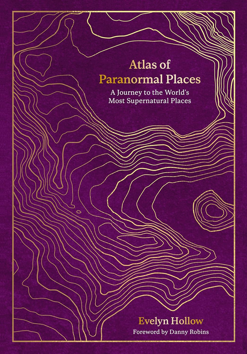 Atlas of Paranormal Places