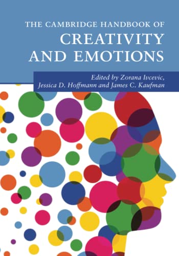 Cambridge Handbook of Creativity and Emotions