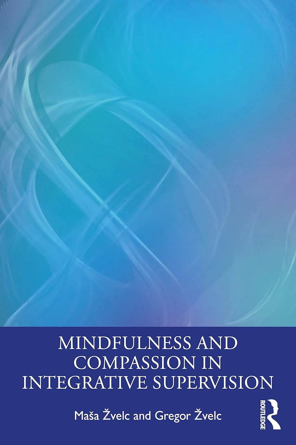 Mindfulness and Compassion in Integrative Supervision
