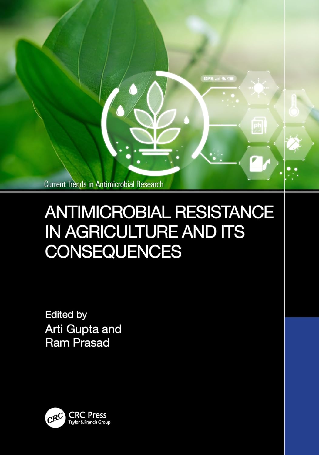 Antimicrobial Resistance in Agriculture and its Consequences