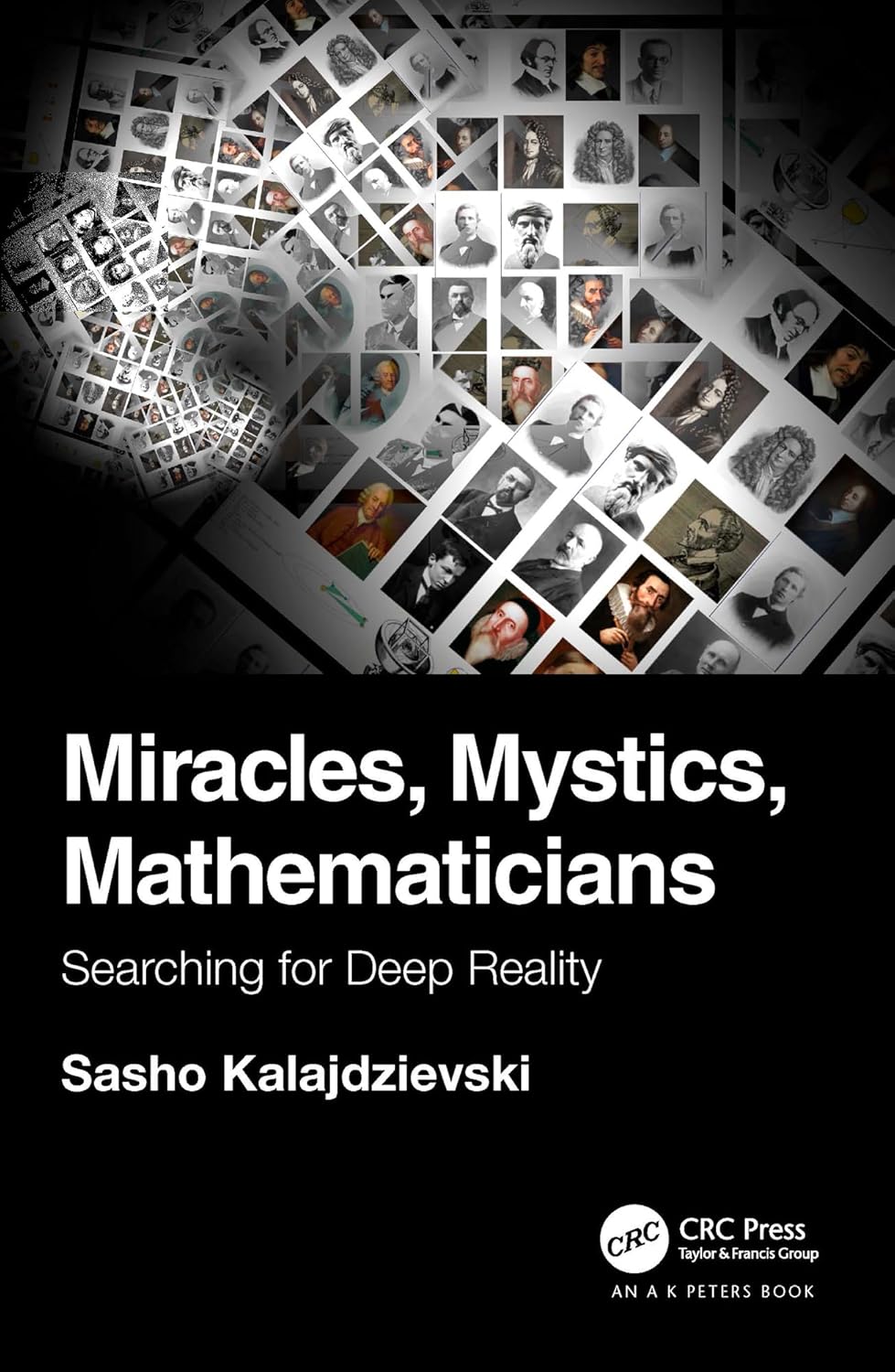 Miracles, Mystics, Mathematicians