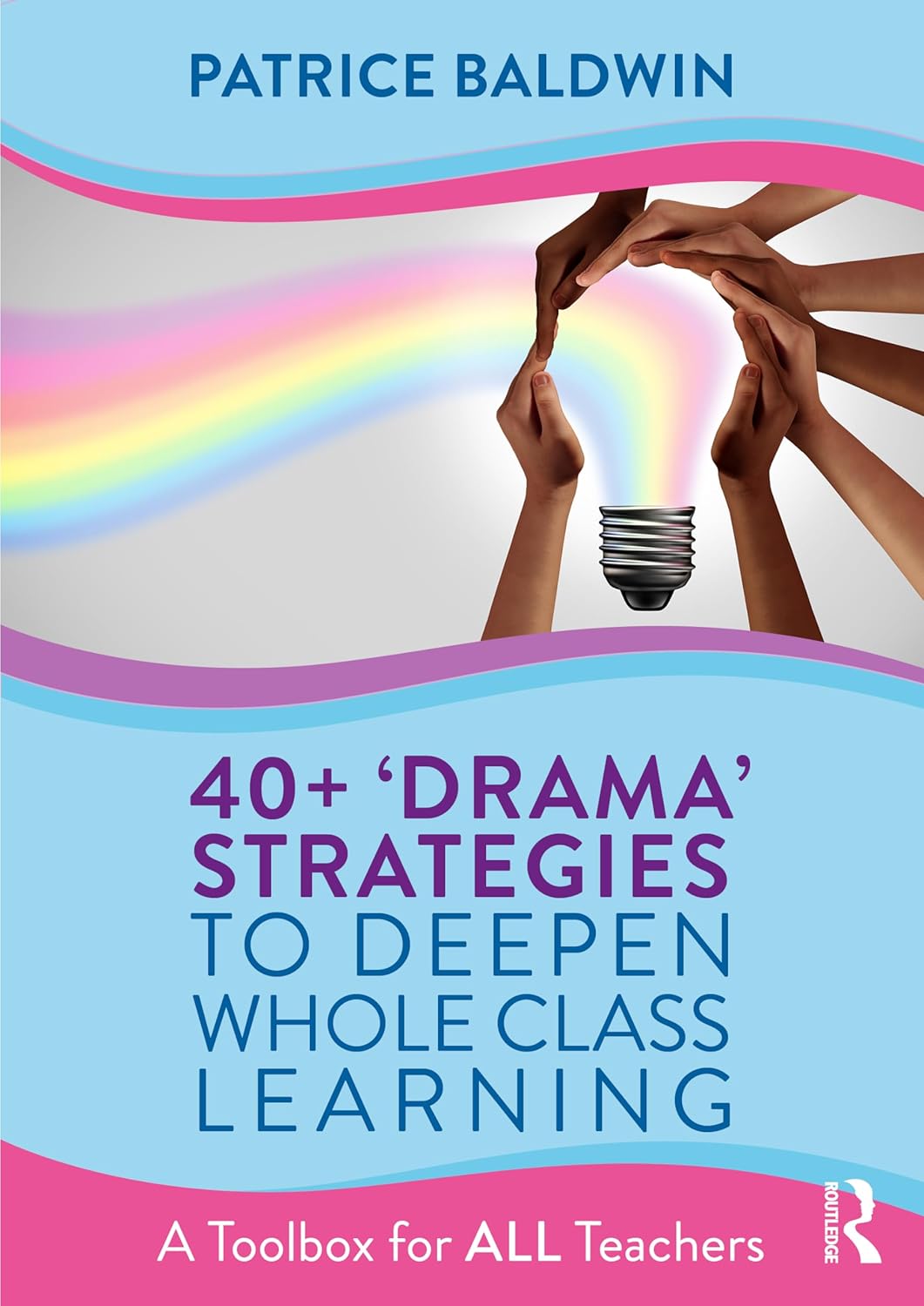 40+  ‘Drama’ Strategies to Deepen Whole Class Learning