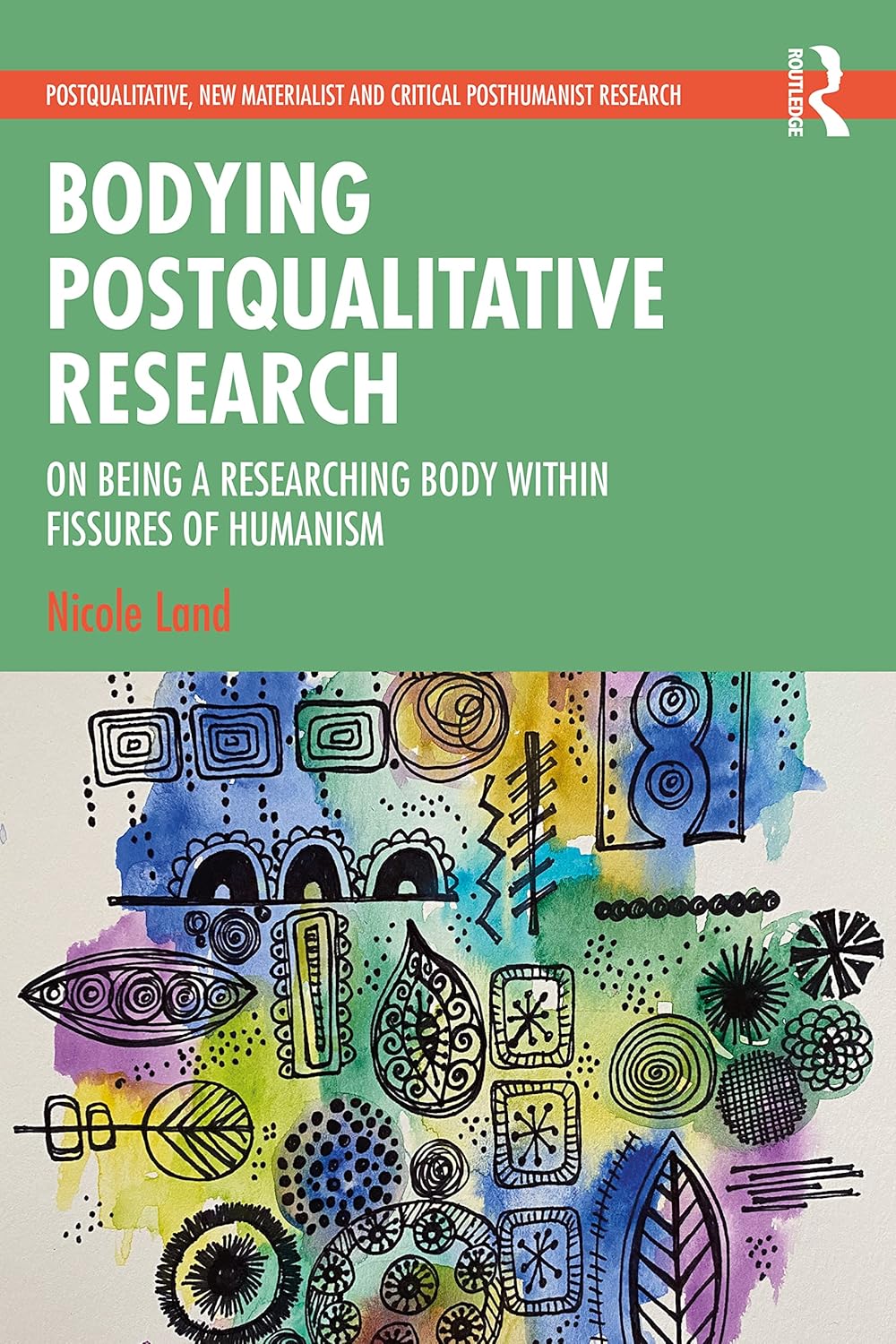 Bodying Postqualitative Research