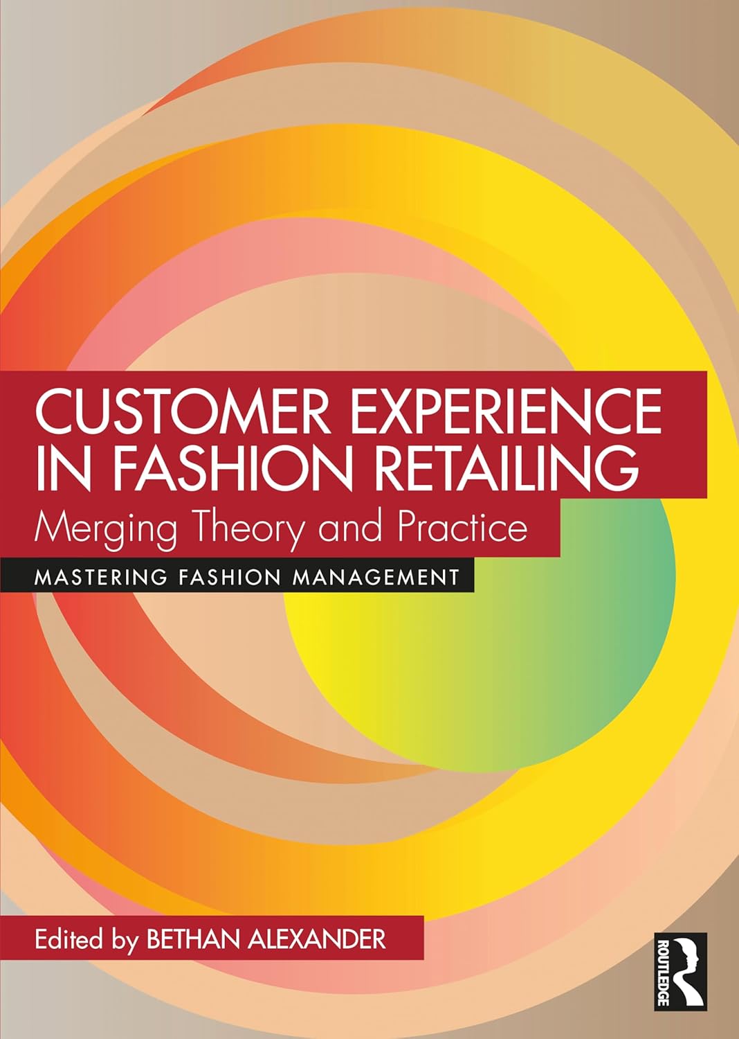 Customer Experience in Fashion Retailing