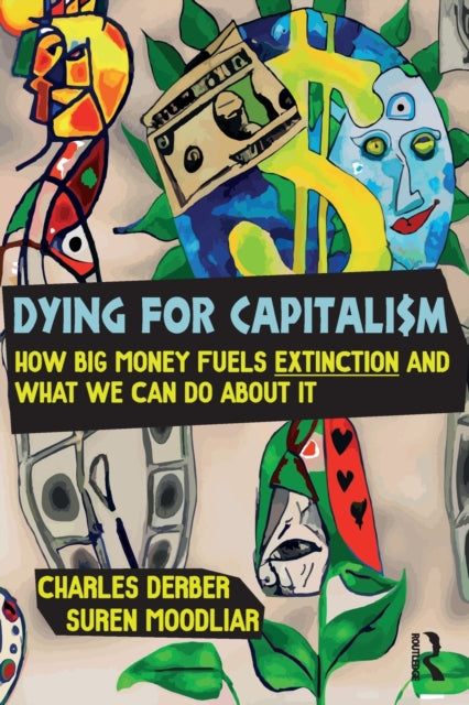 Dying for Capitalism