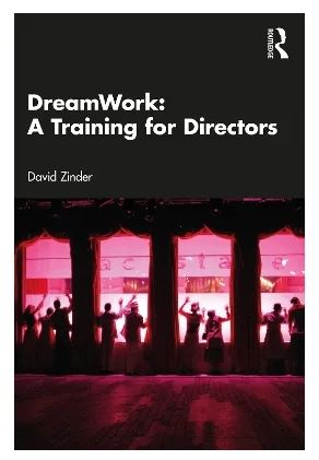 DreamWork: A Training for Directors