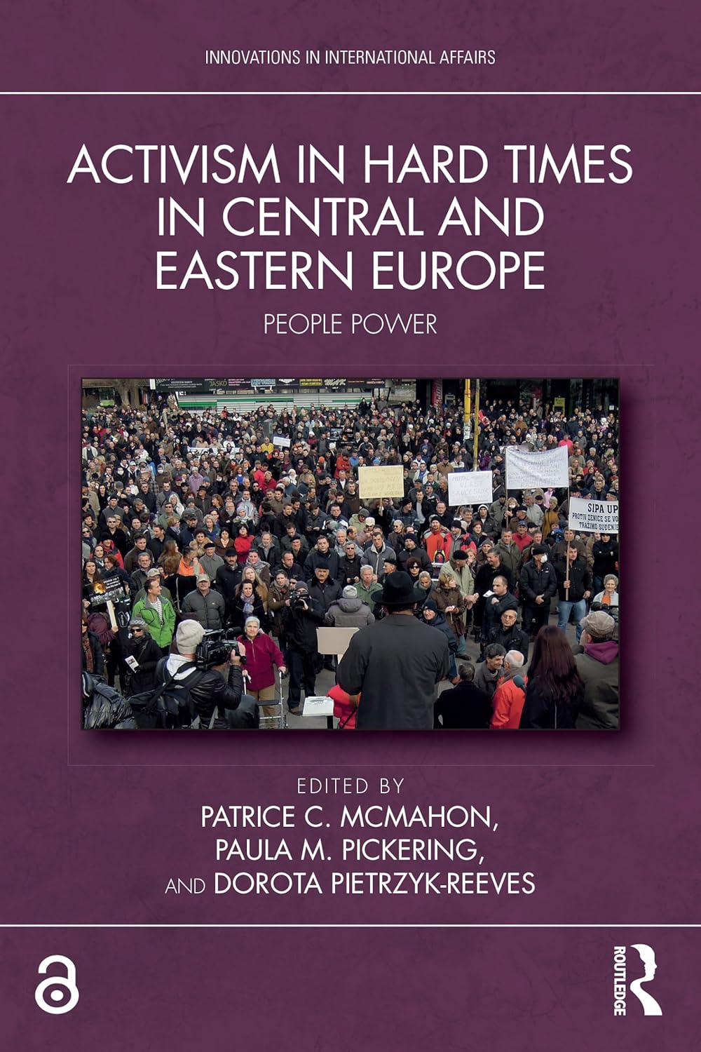 Activism in Hard Times in Central and Eastern Europe