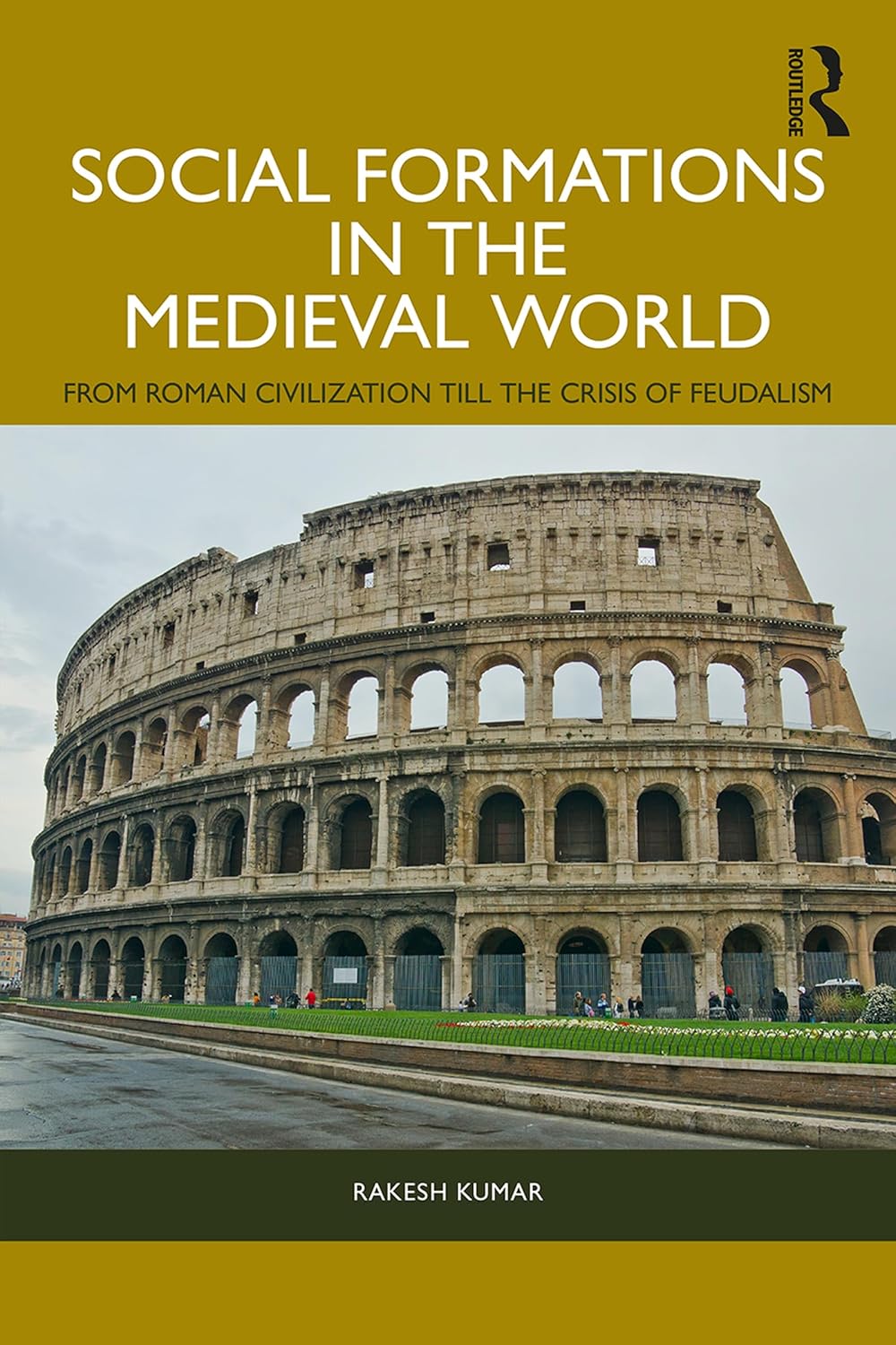 Social Formations in the Medieval World