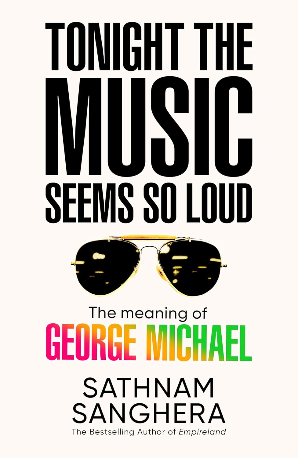 Tonight the Music Seems So Loud