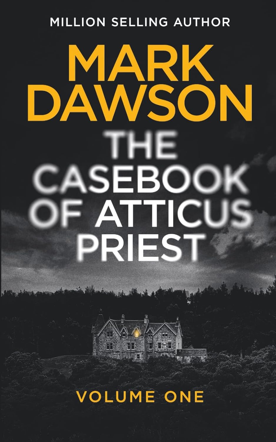 The Casebook of Atticus Priest