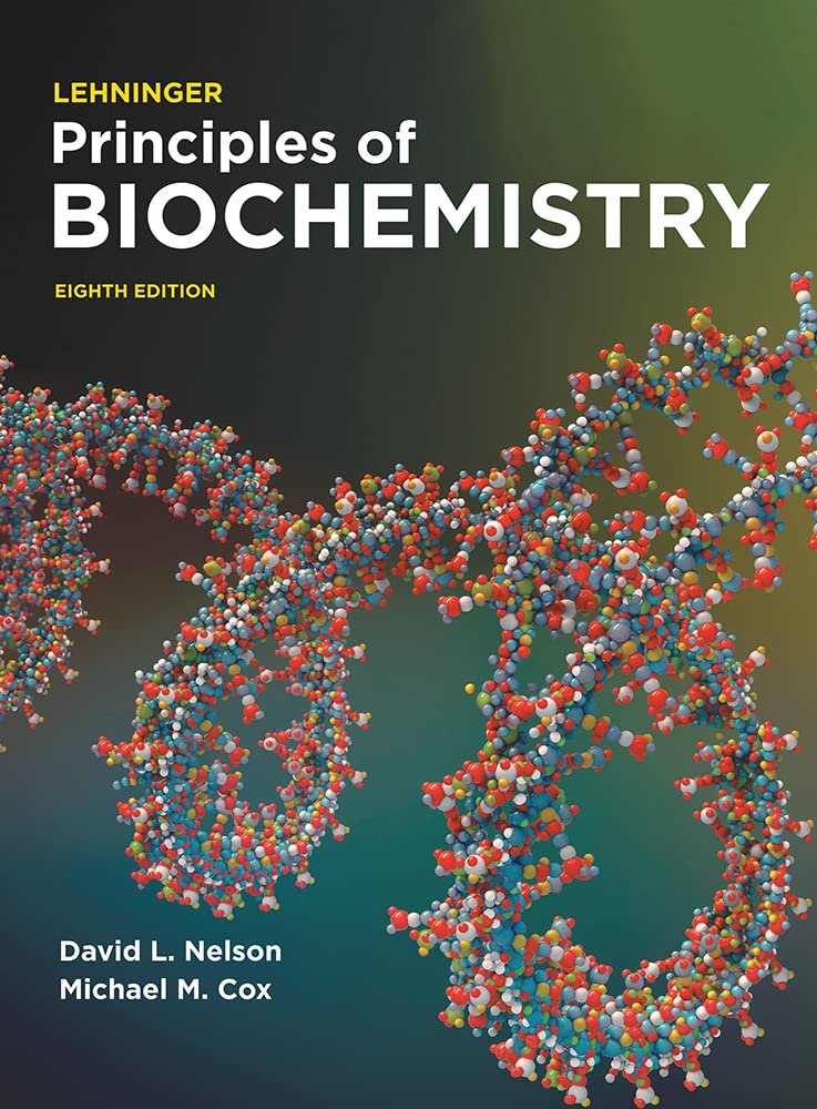 Lehninger Principles of Biochemistry 8th Ed. (International Edition)