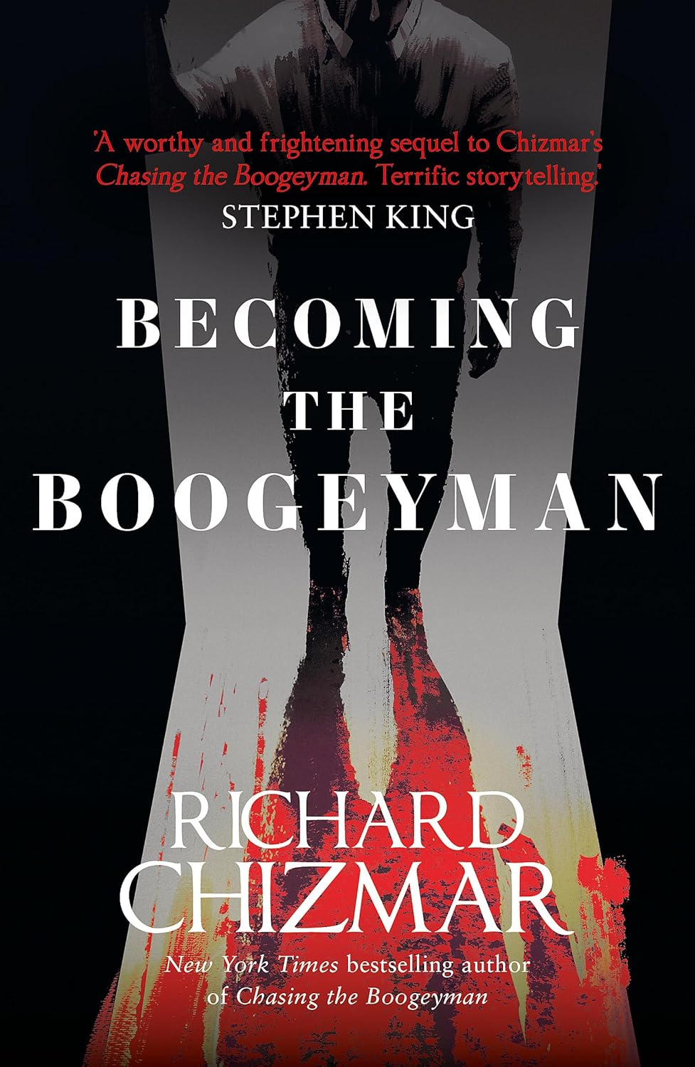 Becoming the Boogeyman