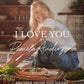 I Love You: Recipes from the Heart