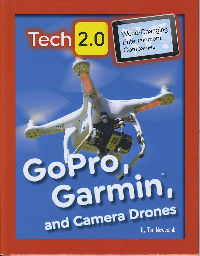 GoPro, Garmin, and Camera Drones