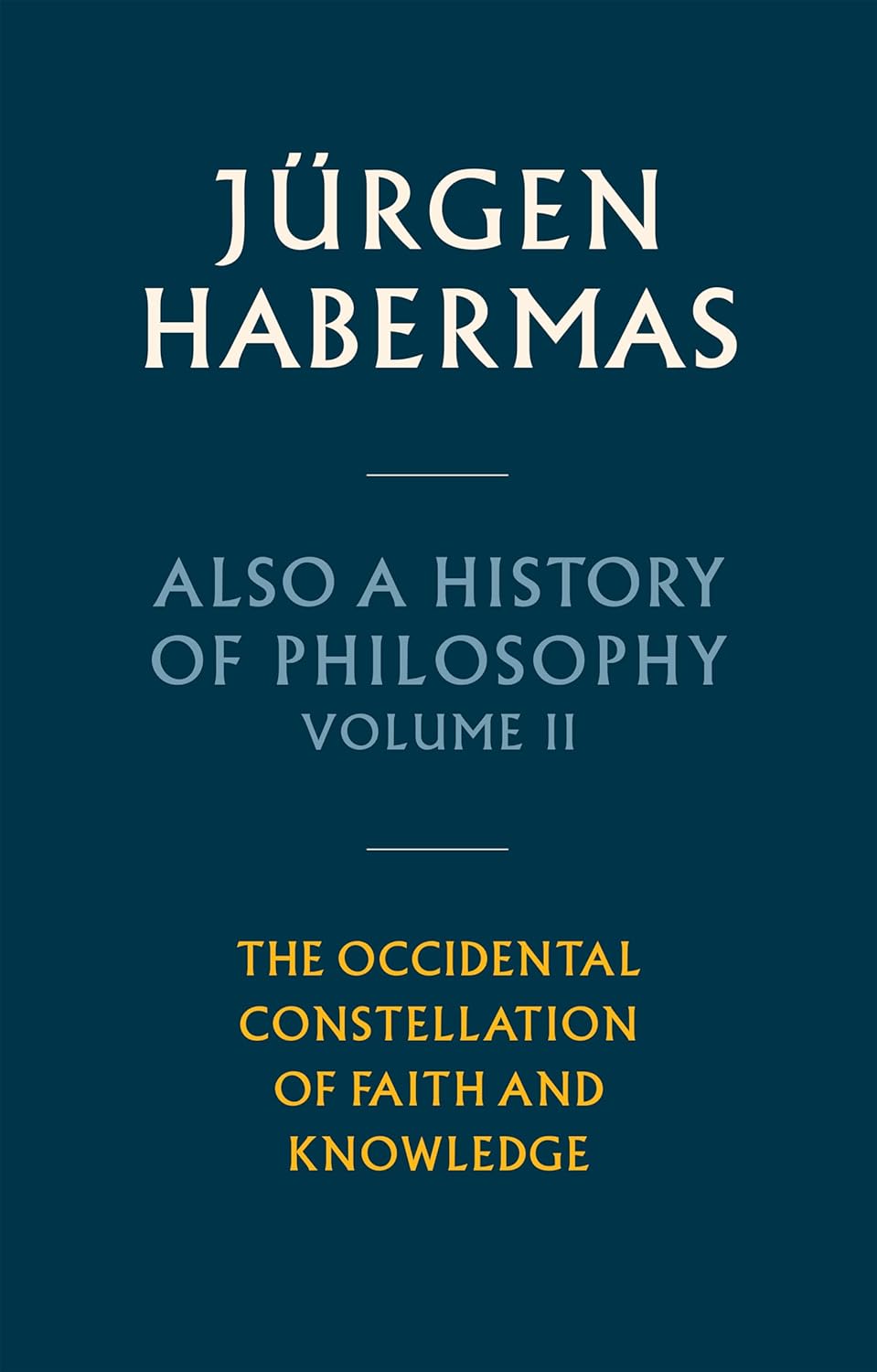 Also a History of Philosophy, Volume 2