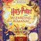 The Harry Potter Wizarding Almanac : The official magical companion to J.K. Rowling's Harry Potter books