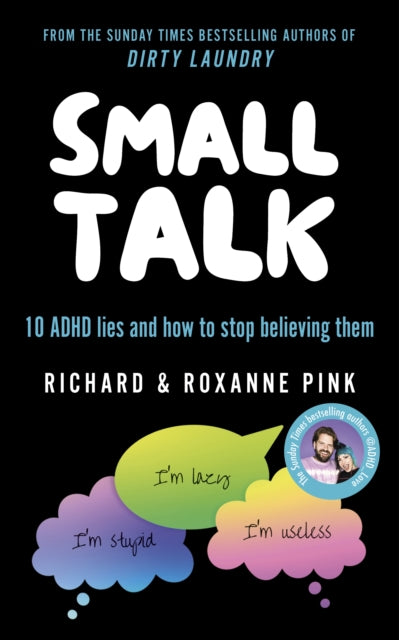 Small Talk : 10 ADHD lies and how to stop believing them