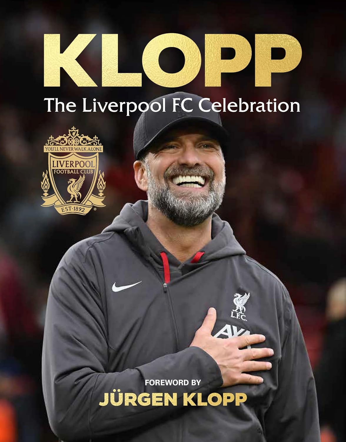 Klopp : The Liverpool FC Celebration