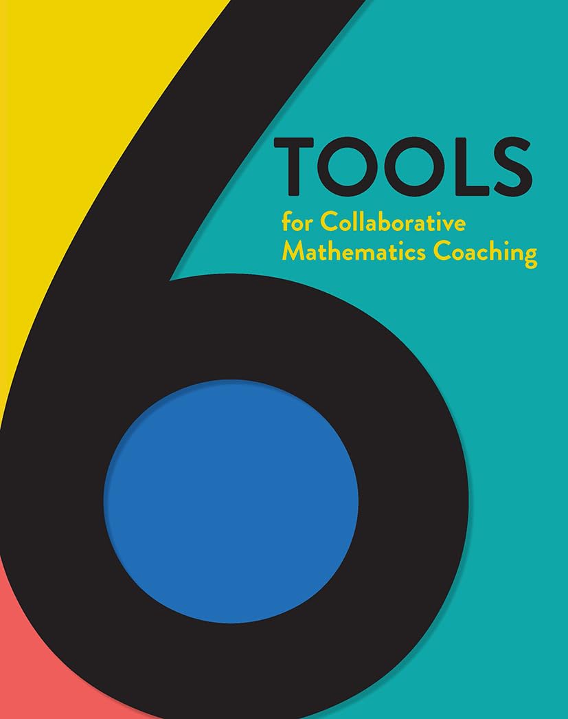 6 Tools for Collaborative Mathematics Coaching