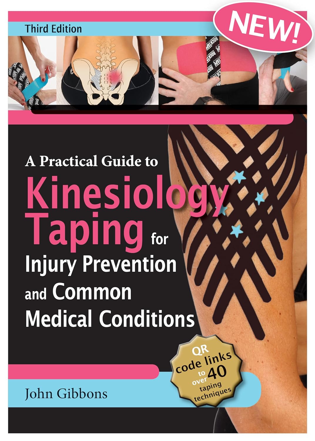 Practical Guide to Kinesiology Taping for Injury Prevention and Common Medical Conditions