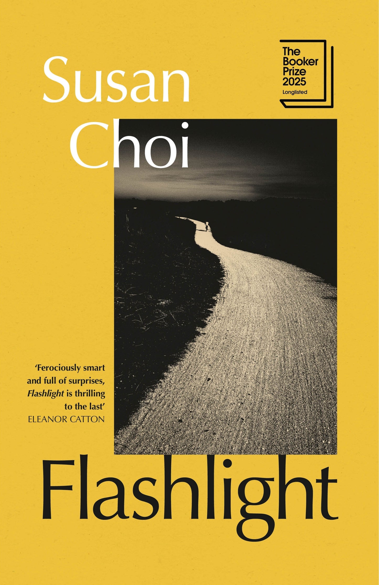 Flashlight : Shortlisted for the Booker Prize 2025