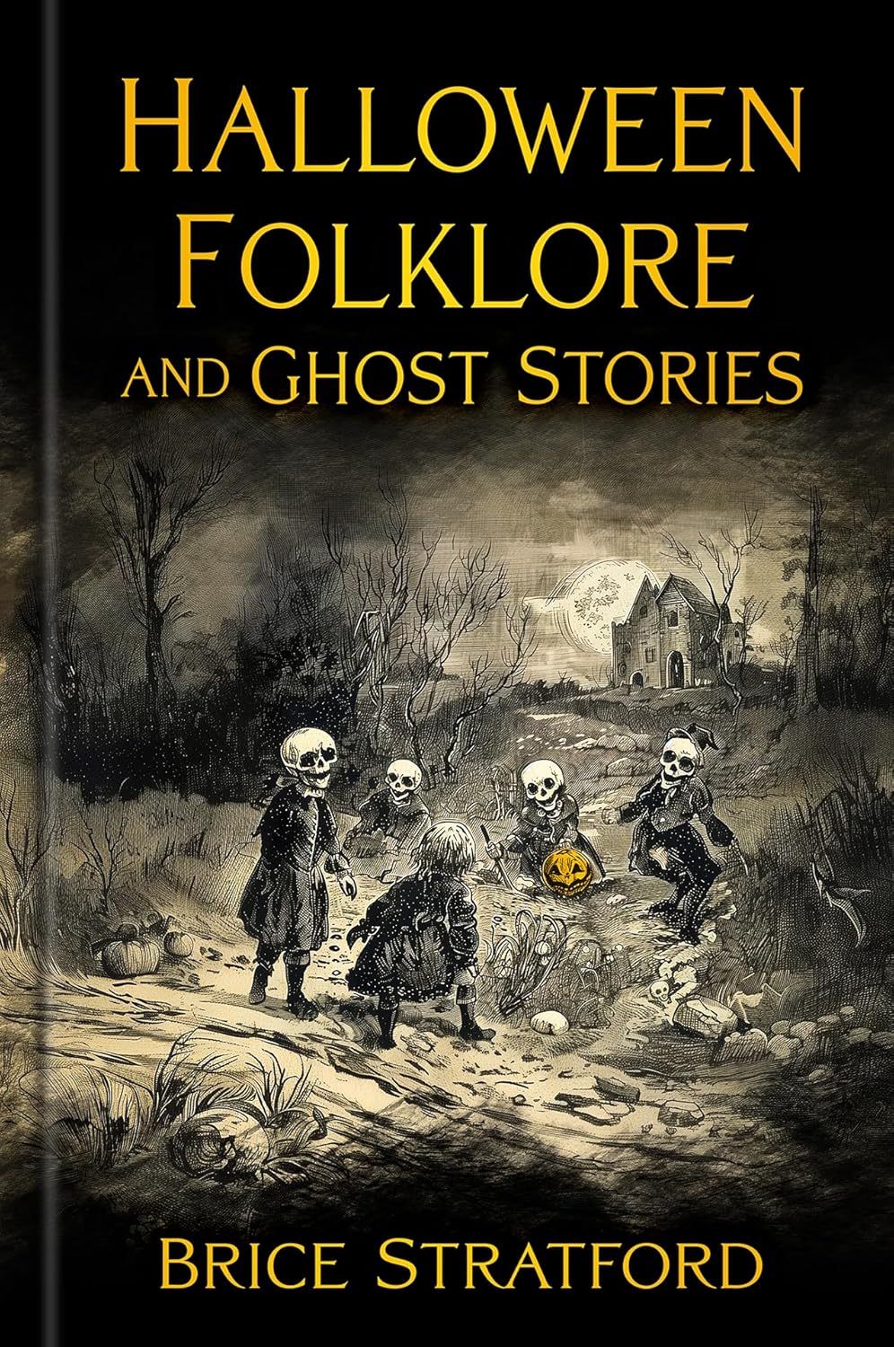 Halloween Folklore and Ghost Stories