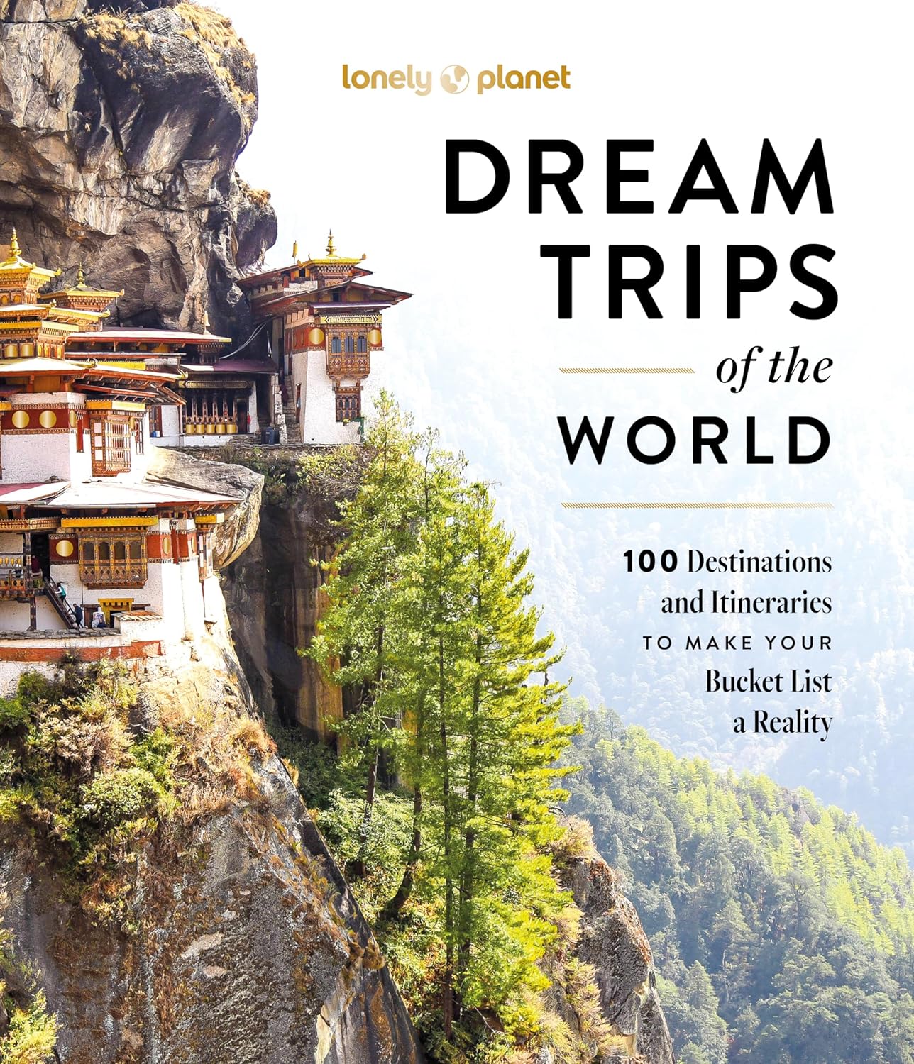 Lonely Planet Dream Trips of the World