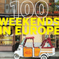 Lonely Planet 100 Weekends in Europe