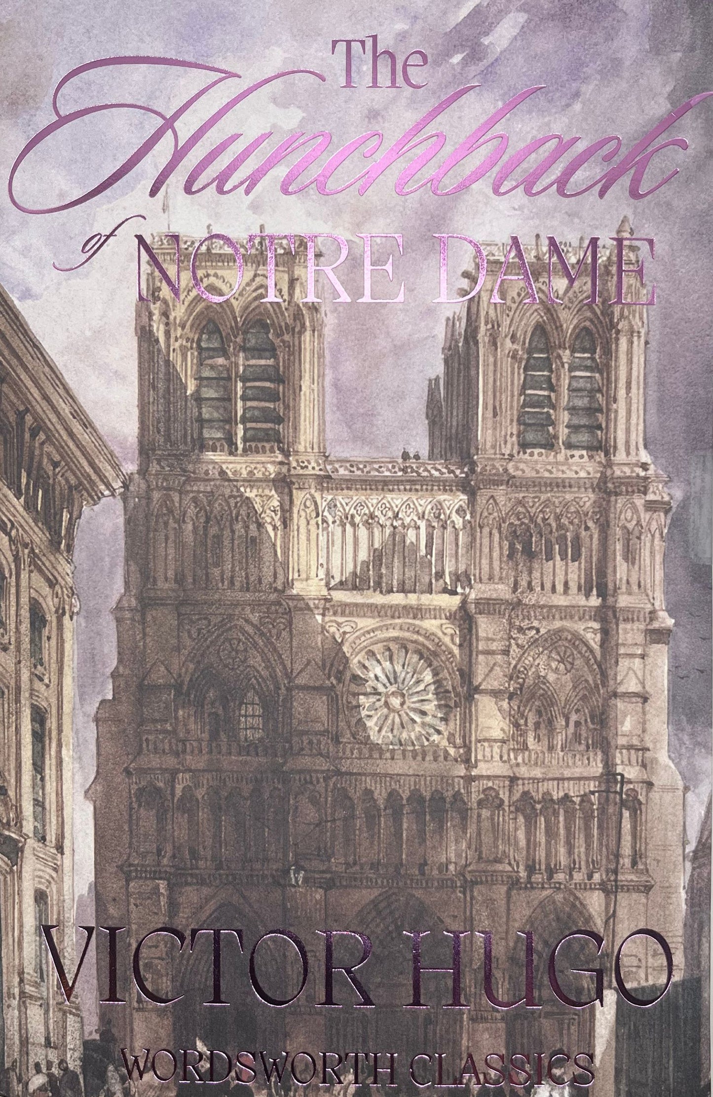 The Hunchback of Notre-Dame (Wordsworth Classics)