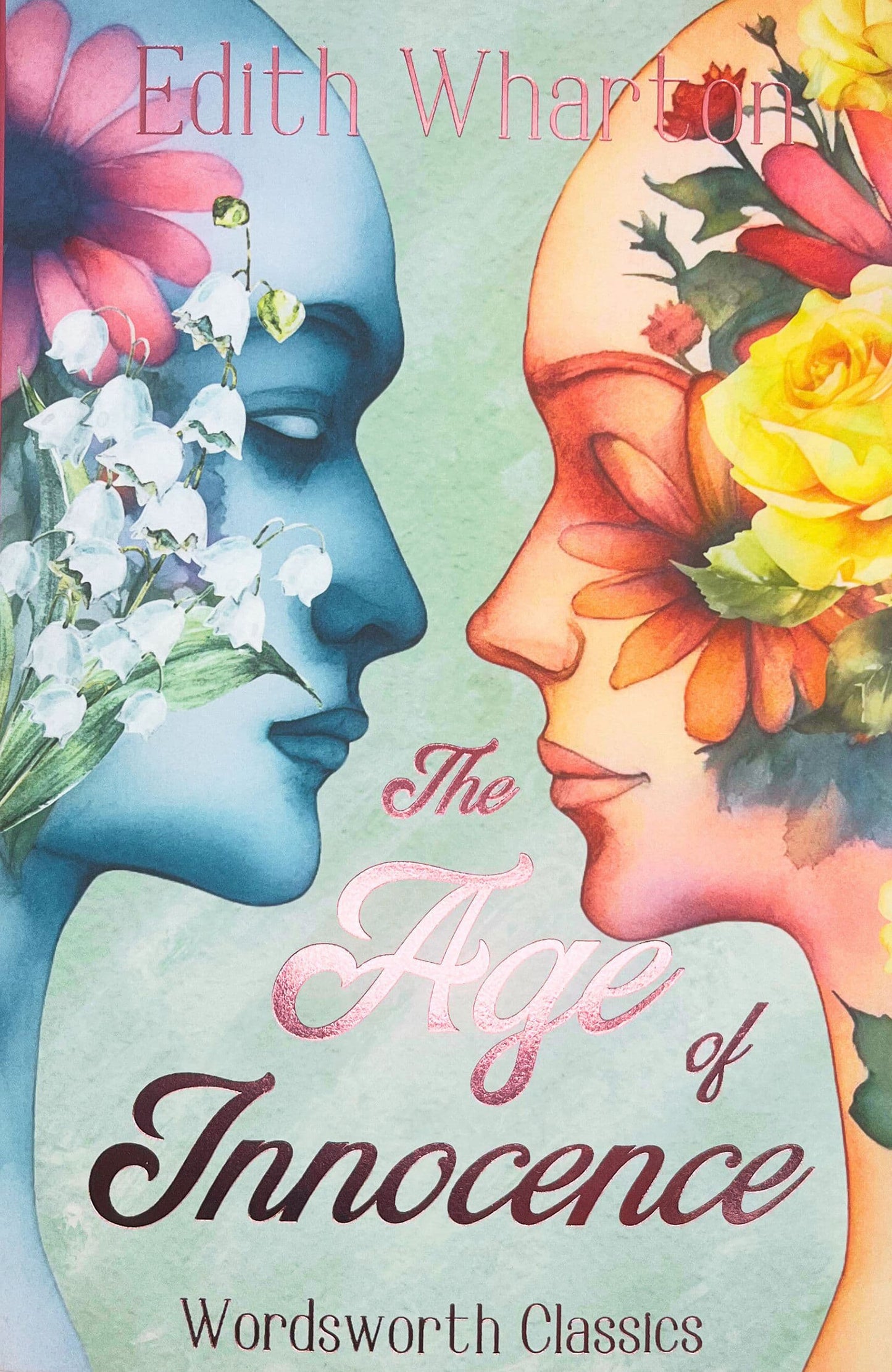 The Age of Innocence (Wordsworth Classics)
