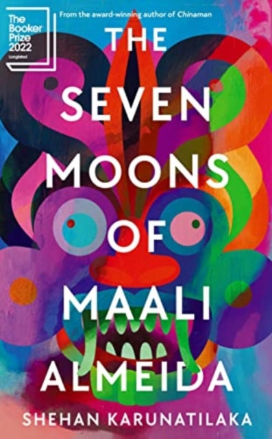 The Seven Moons of Maali Almeida - Winner of the Booker Prize 2022