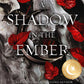 A Shadow in the Ember (Special Edition)
