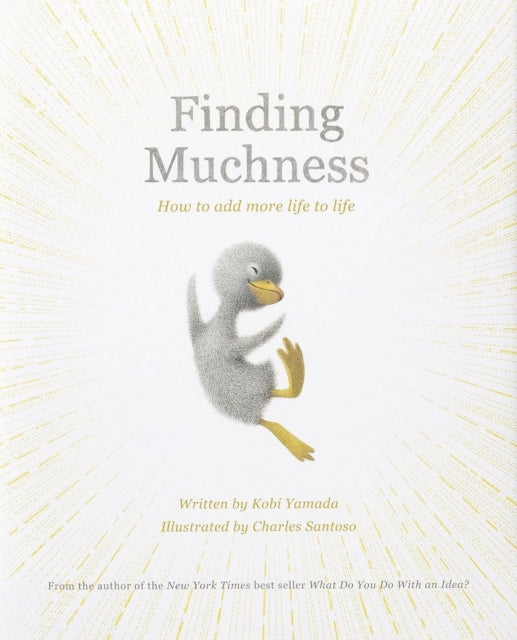 Finding Muchness