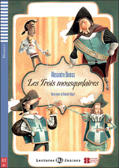 Les Trois mousquetaires (Tekmovanje Le rat de bibliothéque 2023/24, višja raven A2/B1)