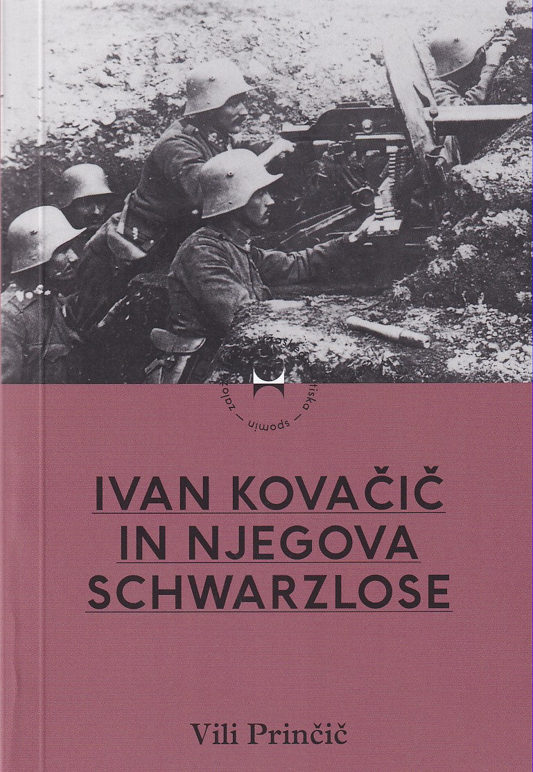 Ivan Kovačič in njegova Schwarzlose