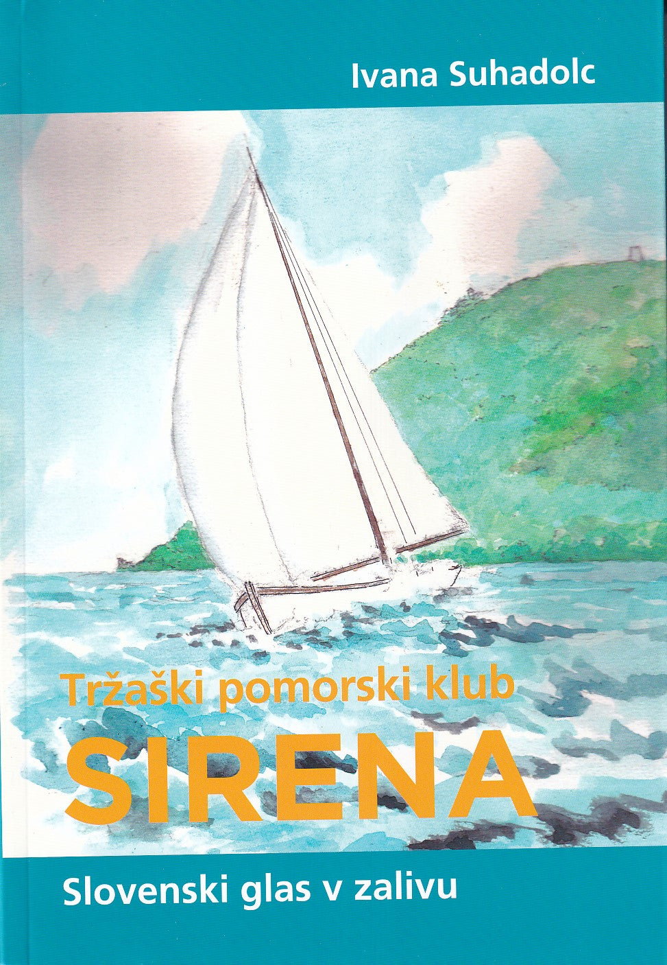 TRŽAŠKI POMORSKI KLUB SIRENA