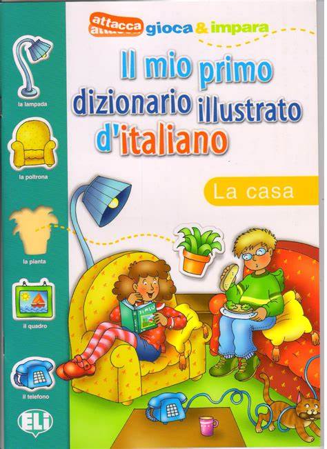 MIO PRIMO DIZIONARIO ILLUSTR LA CASA