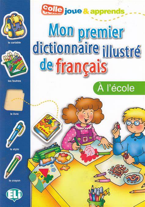 MON PREMIER DICTIONNAIRE ECOLE ELI