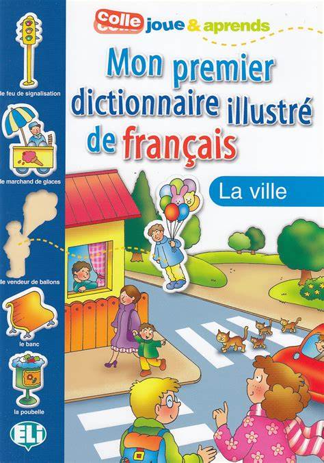 MON PREMIER DICTIONNAIRE LA VILLE ELI