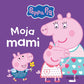 Moja mami (Pujsa Pepa)
