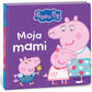 Moja mami (Pujsa Pepa)