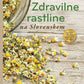 Zdravilne rastline na Slovenskem