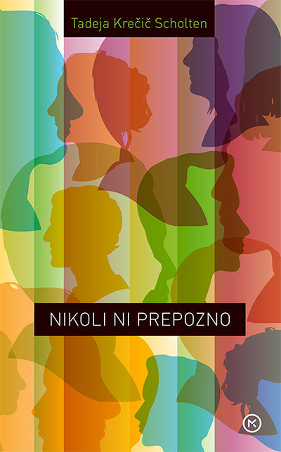 Nikoli ni prepozno