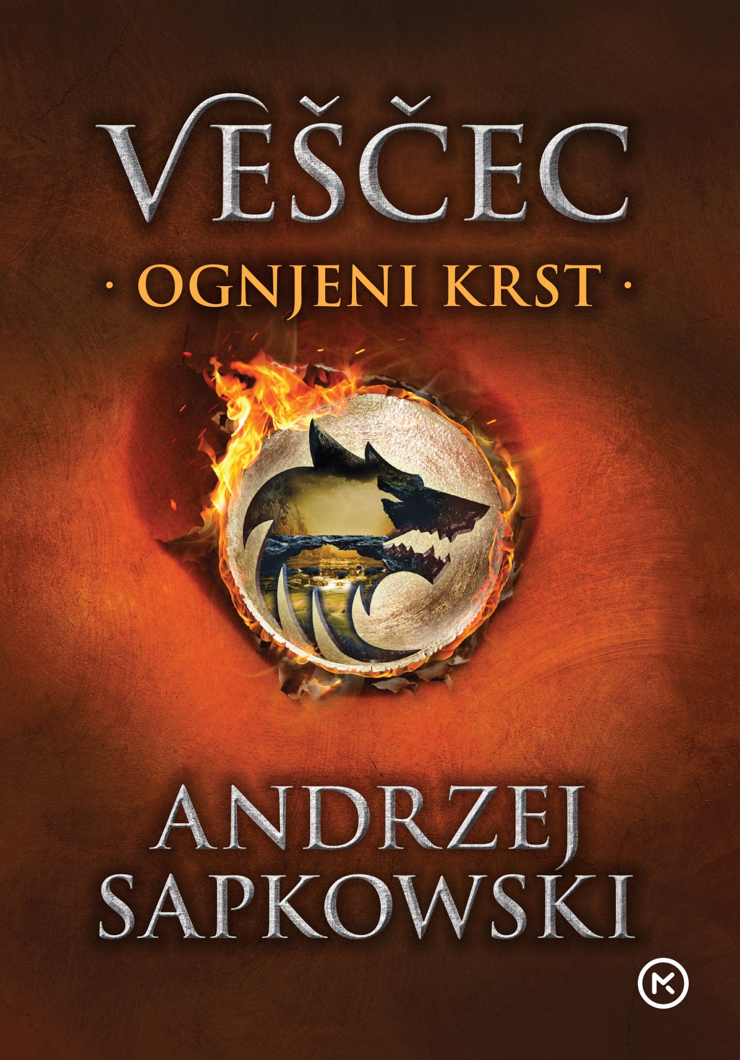 Ognjeni krst (The Witcher: Veščec, 5. knjiga)