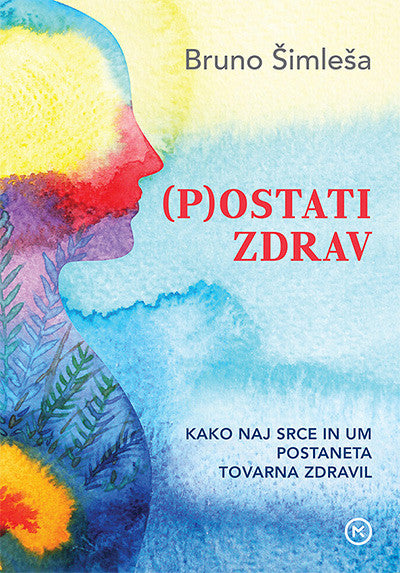 (P)ostati zdrav