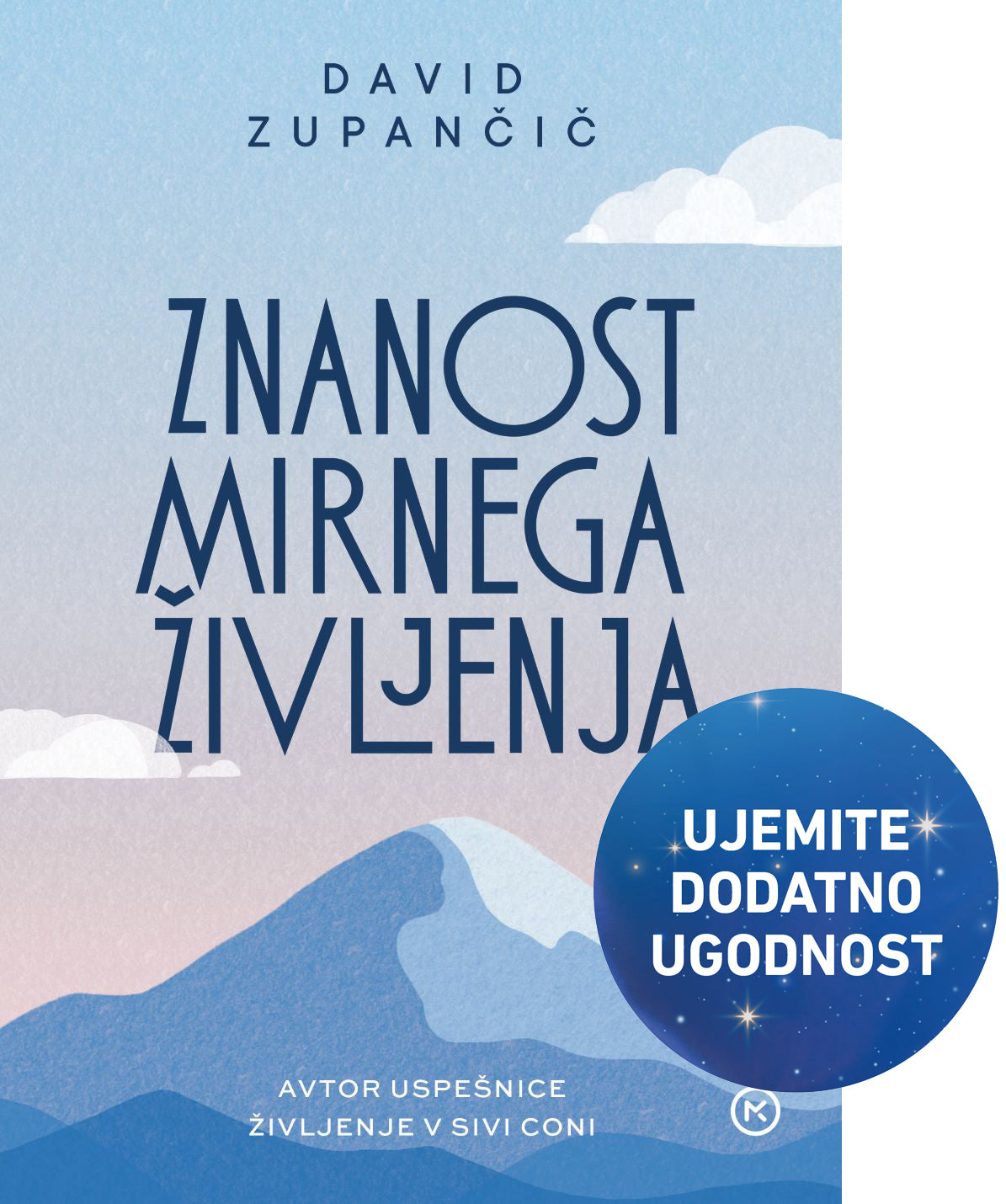 Znanost mirnega življenja (PODPISANA knjiga)