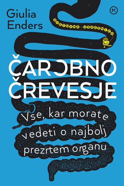 Čarobno črevesje: Vse, kar morate vedeti o najbolj prezrtem organu